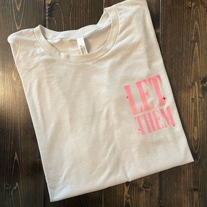 Let them unisex tshirt